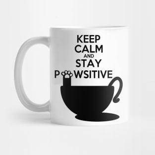 Keep Calm And Stay Pawsitive Mug